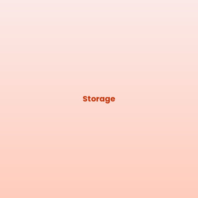 Storage