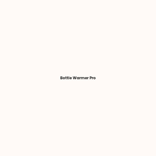 Bottle Warmer Pro