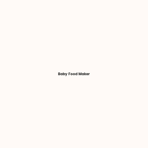 Baby Food Maker
